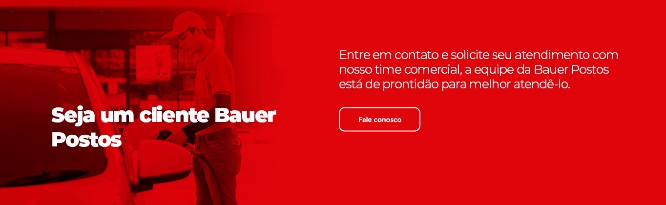 Banner seja um cliente Bauer Postos